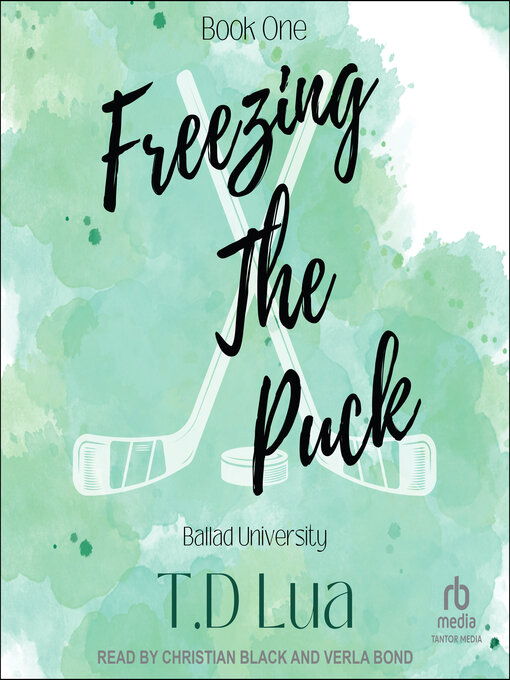 Title details for Freezing the Puck by T.D. Lua - Available